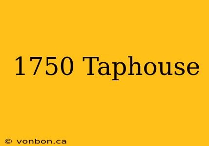 1750 Taphouse