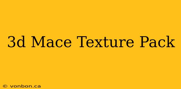 3d Mace Texture Pack