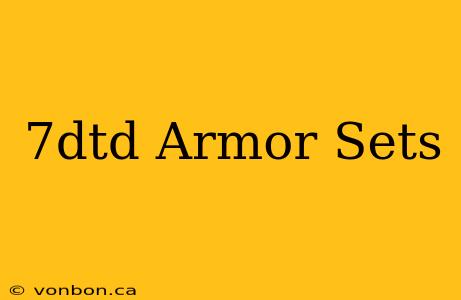 7dtd Armor Sets