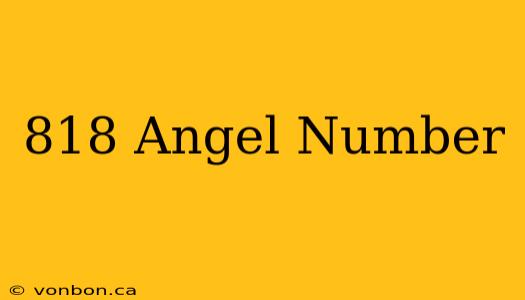 818 Angel Number