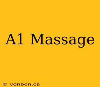 A1 Massage