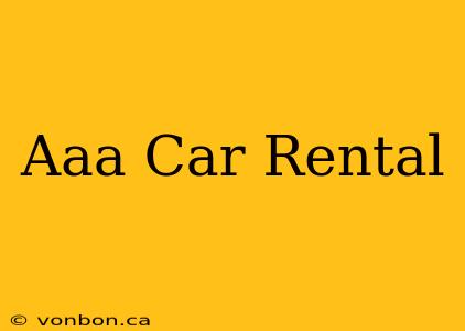 Aaa Car Rental