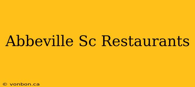 Abbeville Sc Restaurants