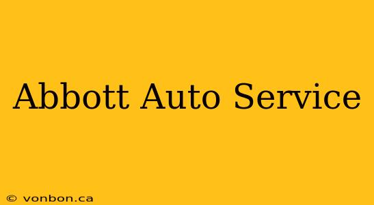 Abbott Auto Service