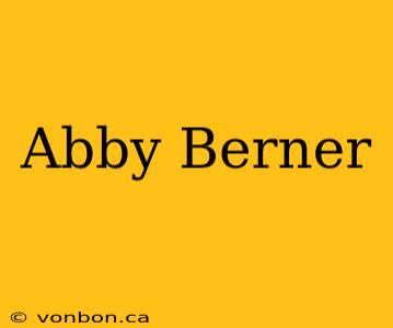 Abby Berner