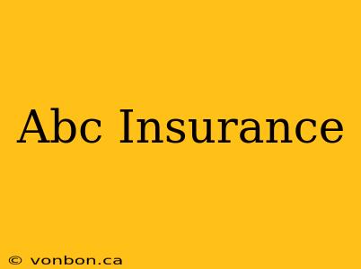 Abc Insurance