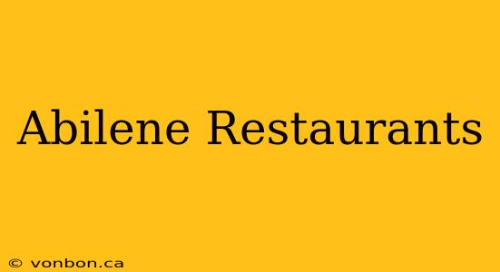 Abilene Restaurants