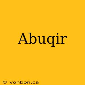 Abuqir