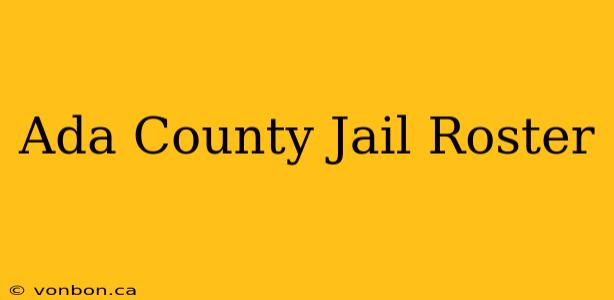 Ada County Jail Roster