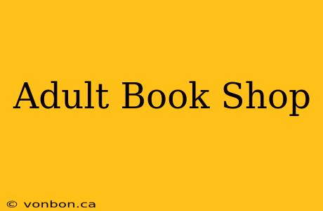 Adult Book Shop