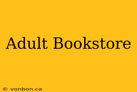 Adult Bookstore