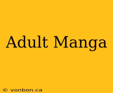 Adult Manga