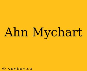 Ahn Mychart