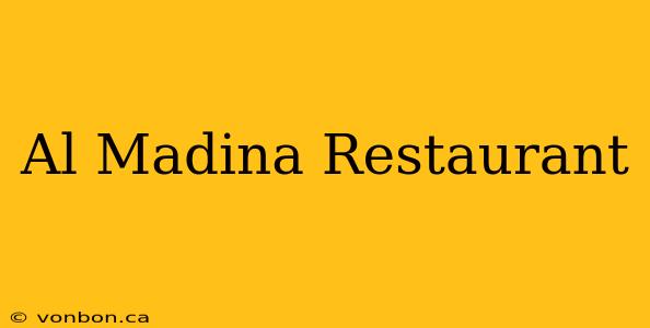 Al Madina Restaurant