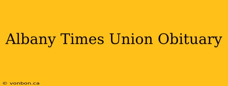 Albany Times Union Obituary