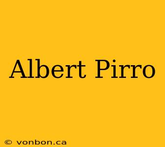 Albert Pirro