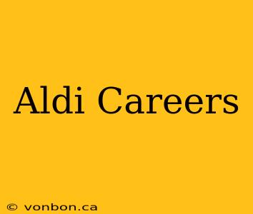 Aldi Careers