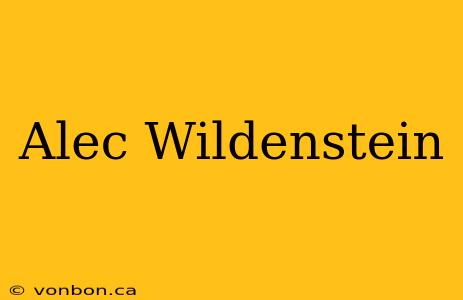 Alec Wildenstein