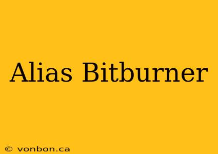 Alias Bitburner