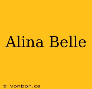 Alina Belle