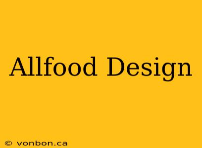 Allfood Design