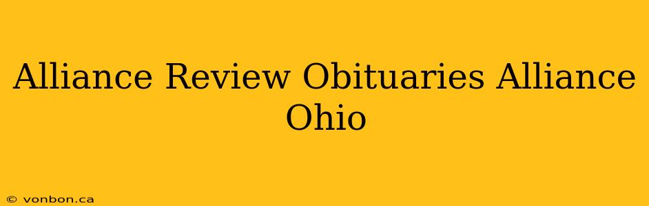 Alliance Review Obituaries Alliance Ohio