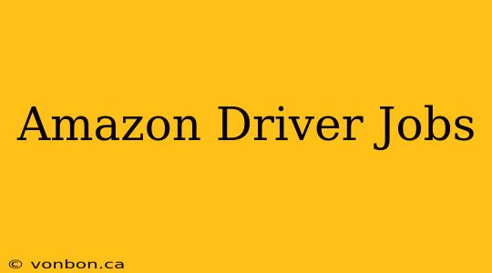 Amazon Driver Jobs