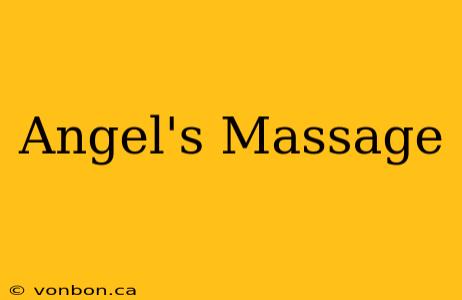 Angel's Massage