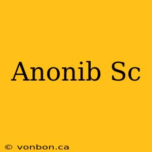 Anonib Sc