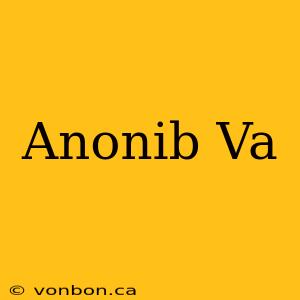 Anonib Va