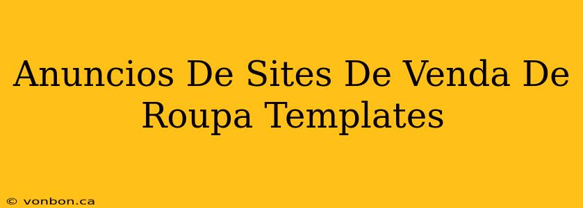 Anuncios De Sites De Venda De Roupa Templates