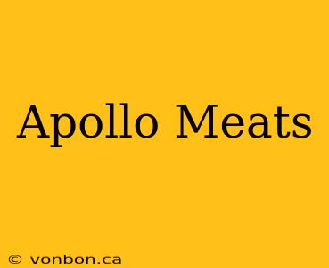 Apollo Meats