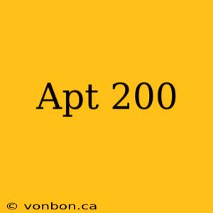 Apt 200