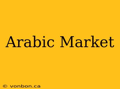 Arabic Market