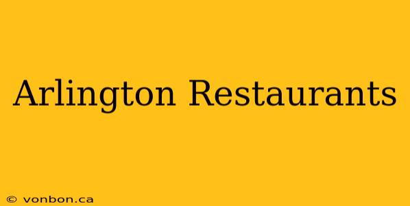 Arlington Restaurants