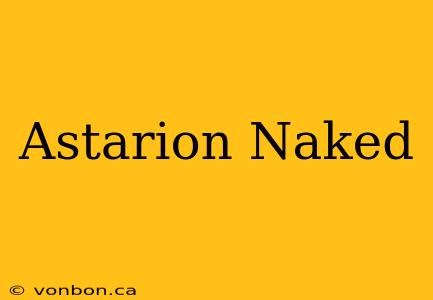 Astarion Naked