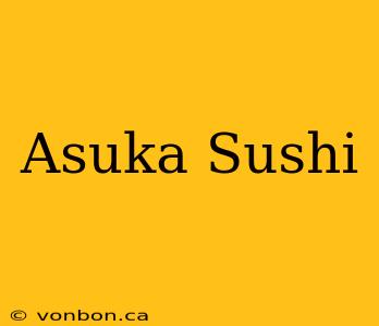 Asuka Sushi