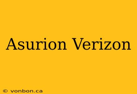 Asurion Verizon