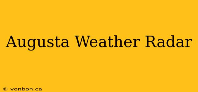 Augusta Weather Radar