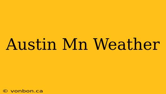 Austin Mn Weather