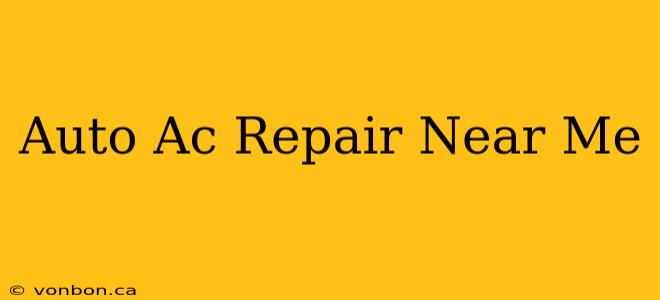 Auto Ac Repair Near Me