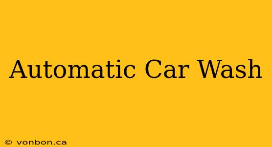 Automatic Car Wash