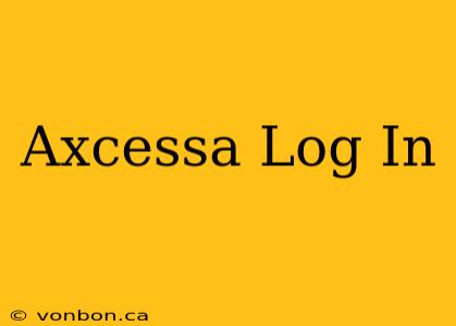 Axcessa Log In