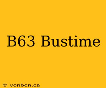 B63 Bustime