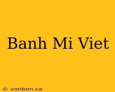 Banh Mi Viet