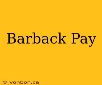 Barback Pay