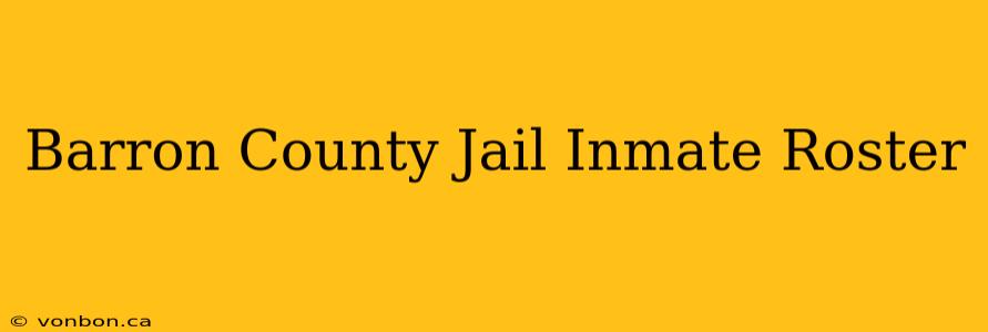 Barron County Jail Inmate Roster