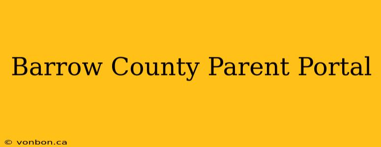 Barrow County Parent Portal