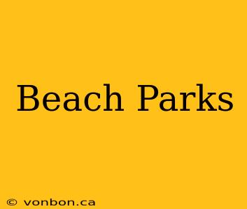 Beach Parks