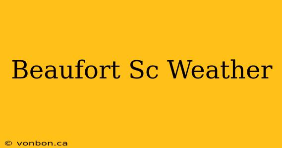 Beaufort Sc Weather